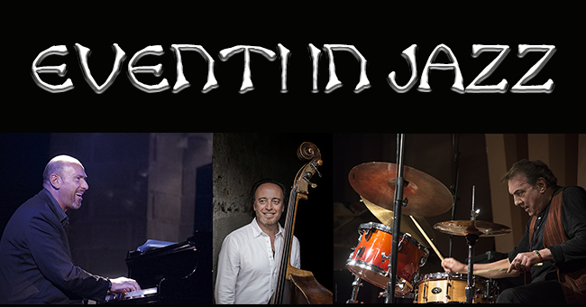 Eventi in Jazz-Vivilanotizia